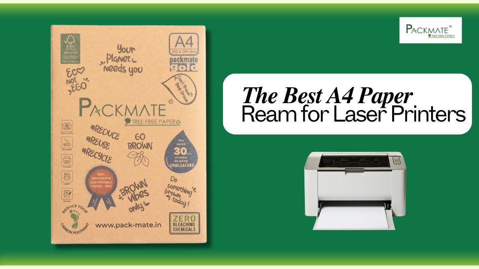 The Best A4 Paper Ream for Laser Printers: A Complete Guide – Packmate ...